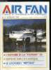 AIR FAN N° 47 - L'histoire de la Patmar (IIà, Les Neptune français, Neptune sur l'Atlantique, Le Lockheed Neptune, L'annuaire mondial des maquettes. ...