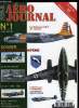 AERO JOURNAL N° 1 - Le Me 262 en opérations, Le Gloster Meteor, Les as de l'aviation : Robin Olds, Le GC I/1, Le Douglas DB-7, Camouflage et marques, ...
