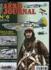 AERO JOURNAL N° 6 - Avec les FFI, Les poches de l'Atlantique, Les D.520 de la Luftwaffe, Les D.520 italiens, Miracle sur la Meuse, Camouflage et ...
