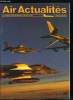 AIR ACTUALITES N° 329 - Une porte ouverte a la jeunesse, Se loger en région parisienne, En transall vers le Cambodge, A propos du C.S.F.M., La 4e ...
