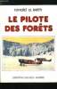 LE PILOTE DES FORETS. A. KEITH RONALD