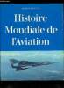 HISTOIRE MONDIALE DE L'AVIATION. PETIT EDMOND