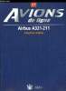 AVIONS DE LIGNE N° 27 - Airbus A321-211 d'Austrian Airlines, Iberia, Les compagnies a bas cout, DC-9 : la caravelle américaine, Système inertiel de ...