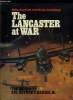 THE LANCASTER AT WAR. GARBETTE MIKE, GOULDING BRIAN