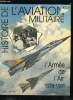 HISTOIRE DE L'AVIATION MILITAIRE - L'ARMEE DE L'AIR 1928-1981. COLLECTIF