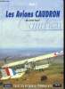 COLLECTION HISTOIRE DE L'AVIATION N° 11 - LES AVIONS CAUDRON TOME 1 -. HAUET ANDRE