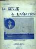 LA REVUE DE L'AVIATION N° 34 - La locomotion aérienne et le Parlement français par H. Depasse, Chronique par E.H. Arrault, En campagne, Les Résultats, ...