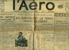 L'AERO N° 1467 - L'aviation internationale - Le pacte aérien est-il mort né par José Le Boucher, 15.000 kilomètres au dessus des glaces - En survolant ...