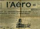 L'AERO N° 1471 - Ce qu'est le groupe de présentation de Dijon par le commandant Weiser, Comment le 25 juillet 1909 j'ai traversé la Manche par Louis ...