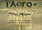 L'AERO N° 1519 - Ces trois cents avions sont-ils les derniers ? par Pierre Farges, Lorsque j'eus atteint 15.000 mètres j'avais perdu le sol depuis une ...