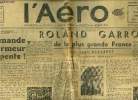 L'AERO N° 1533 - On demande un charmeur de serpents par Pierre Farges, Roland Garros de la plus grande France par Jean Ajalbert, 31e salon de ...