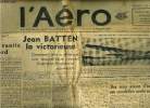 L'AERO N° 1535 - Prestige et vanité du record par Pierre Farges, Jean Batten la victorieuse par Hervé Lauwick, Des seize avions d'aout 1914 aux ...
