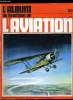 L'ALBUM DU FANATIQUE DE L'AVIATION N° 20 - Les Curtiss Hawk 75 de l'Armée de l'Air, Sur l'écran du fanatique : Catch 22 et La guerre de Murphy par ...