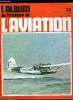 L'ALBUM DU FANATIQUE DE L'AVIATION N° 22 - Les Curtiss Hawk 75 de l'armée de l'air, Les belles bêtes du temps passé : Loire-Nieuport LN.161 par Robert ...