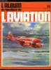 L'ALBUM DU FANATIQUE DE L'AVIATION N° 25 - Messerschmitt P. 1101 un ancêtre du Mirage G ? par William Green, Les belles bêtes du temps passé : l'Air ...
