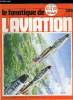 LE FANATIQUE DE L'AVIATION N° 108 - Le premier des Spitfire par Harry Robinson, Pour les 25 ans de la P.A.F. par Jean Michel Lefebvre, Histoire de la ...