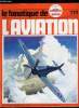LE FANATIQUE DE L'AVIATION N° 119 - Roi des chasseurs, le Spitfire par Philip Moyes, J'ai piloté les Spit de photo-reco par Robert E. Wildin, Copies ...