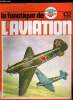 LE FANATIQUE DE L'AVIATION N° 132 - La suisse tremble pour ses Grand-Mères Junkers par Jean Pierre Thévoz, Les Nieuport Delage Ni-D 42 a 82 par ...