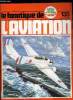 LE FANATIQUE DE L'AVIATION N° 135 - Les Nieuport Delage Ni-D42 a 82 par Raymond Danel et Jean Cuny, Des Chinook pour la RAF par Denis J. Calvert, Un ...