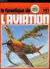LE FANATIQUE DE L'AVIATION N° 140 - Marques et camouflages de l'armée de l'air par Gaston Botquin, Navarre et le Bébé Nieuport par André Benard et ...