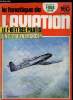 LE FANATIQUE DE L'AVIATION N° 160 - Un Caudron C.714 de retour en France par Philippe Couderchon, Histoire d'un bluff : le Heinkel 100 par Heinz J. ...