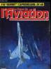 LE FANA DE L'AVIATION N° 179 - Le F-18 Hornet par Don Linn, Le moteur du XF-12 Rainbow par Alfred Bodemer, Le Vulcan s'est éteint par Denis J. ...