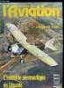 LE FANA DE L'AVIATION N° 271 - L'industrie aéronautique Lituanienne par Malcolm Massingham et Jean Noel, L'avro CF-105 Arrow par Bernard Custeau, ...