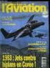 LE FANA DE L'AVIATION N° 279 - Corée 1953 : Jets contre biplans par Michael O'Connor, Le lone star flight museum par Thierry Thomassin, Le lioré & ...