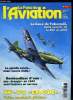 LE FANA DE L'AVIATION N° 321 - Le Fisher Body XP-75 Eagle l'idée a semble genial par Alain Pelletier,Takoradi botte secrète de la RAF par Jean Louis ...