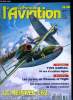 LE FANA DE L'AVIATION N° 331 - Le Heinkel 162, une réussite fulgurante par Alfred Price et Jeff Ethel, Le Museum ou flight de Seattle, Les Amiot 143 ...