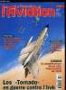 LE FANA DE L'AVIATION N° 343 - Les Tornado en guerre contre l'Irak, l'attaque des aérodromes a basse altitude par Alfred Price, Les quadrimoteurs de ...
