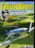 LE FANA DE L'AVIATION N° 390 - Dossier Lindbergh 1928-1932 : les rendez vous manqués du Blériot 111 par Michel Bénichou, Le choix de Lindbergh : Ryan ...