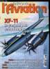 LE FANA DE L'AVIATION N° 429 - XF-11 un joujou de guerre pour enfant gaté par René J. Francillon, Aux commandes du 7 rouge, 30 ans pour faire renaitre ...
