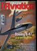 LE FANA DE L'AVIATION N° 431 - Boeing B-47 Stratojet le novateur par René J. Francillon, La face nord des aviateurs alliés, La Suède, terre promise ...