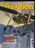 LE FANA DE L'AVIATION N° 464 - 1944 - La bataille des Alpes, des criquets dans la neige par Jacques Moulin, 1952-1960, le 48th Fighter Bomber Wing en ...