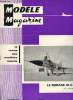 MODELE MAGAZINE N° 168 - Championnat de l'Atlantique, Un wak suédois, Un wak U.S., Utilisation du servo-mécanisme Bonner Transistorise par P. Marrot, ...