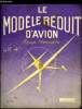 LE MODELE REDUIT D'AVION N° 28 - Photos du Mureaux 115 R2, Deux nouvelles rubriques par M. Bayet, Maquette volante : le Morane 406, Historique des ...