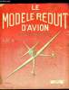 LE MODELE REDUIT D'AVION N° 38 - Ou va l'Aéromodélisme par M. Bayet, Description du planeur Goéland de G. Favre-Bertin, L'Aérodynamique expliquée par ...