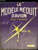 LE MODELE REDUIT D'AVION N° 39 - Concours du 21 septembre, Curtiss XP. 42, L'aérodynamique expliquée par M. Chabonat, Voyage a l'intérieur d'un moteur ...