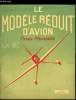 LE MODELE REDUIT D'AVION N° 60 - Photographies, La coupe des maquettes volantes 1943, Plans du Spitfire maquette volante, Stabilité longitudinale, Les ...