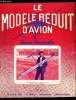 LE MODELE REDUIT D'AVION N° 215 - Histoire d'un M.R. télécommande par M. Chabonat, Coupe de la Cote d'Azur par G. Giudici, Maquette du Wildcat par M. ...