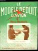 LE MODELE REDUIT D'AVION N° 248 - La XVe coupe des maquettes du M.R.A, Calendrier modéliste, le Xe critérium d'Europe, Concours de Télécommande de ...
