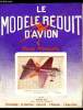 LE MODELE REDUIT D'AVION N° 251 - La télécommande par Le Perroquet, La saison FNAF 1960, Team-Racer Fléchair par F. Couprie, Nouveaux réglements ...