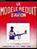 LE MODELE REDUIT D'AVION N° 270 - Finale du concours nationa par F. Couprie, Les turbines par M. Mouton, Le B.D.-58 a Monaco par B. Degler, Antoine, ...