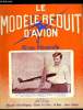 LE MODELE REDUIT D'AVION N° 280 - Maquette hélioplane par M. Mouton, Calendrier Modéliste, Haraïgoshi 2 : Wake par G. Cognet, Critérium du Nord - ...
