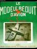LE MODELE REDUIT D'AVION N° 302 - Deux productions du M.A.C.I.O., Micromodèles par G. Cognet, Le coupe d'hiver de B. Hardel par G.C., Plan du Coupe ...