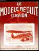 LE MODELE REDUIT D'AVION N° 309 - Télécommande : quelques astuces (Le Perroquet), F.A.I. : réunion de la C.I.A.M., Fairchild 22 et plan par Lt- Cl H-G ...