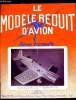 LE MODELE REDUIT D'AVION N° 310 - La XXIe coupe d'hiver - l'équipe du M.A.C. Cannes, Zip, maquette volante VVC par J.F. Brun, Les maquettes de vol ...