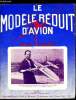 LE MODELE REDUIT D'AVION N° 313 - Photographies, Critérium international du Nord, Maquette volante du Douglas O-46 A par M. Pottin, Les maquettes ...