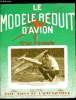 LE MODELE REDUIT D'AVION N° 314 - 26e salon de l'Aéronautique, Zombi, planeur fusée par J. Lerat, Plan grandeur de Zombi, Assemblage des métaux par ...